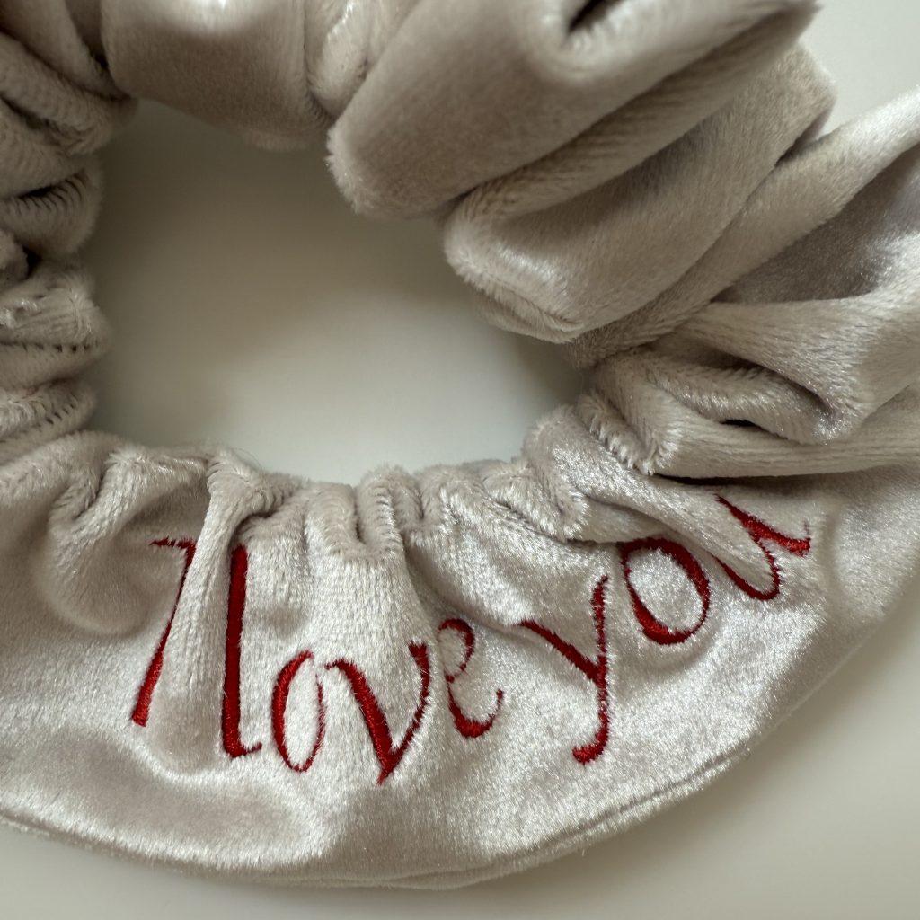 Scrunchie I love you